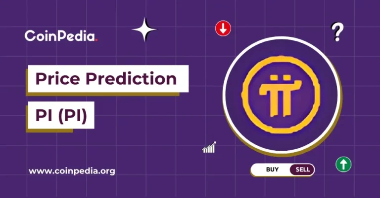 Pi Network Price Prediction 2026, 2027 – 2030: Future Targets, Risks & Growth Outlook