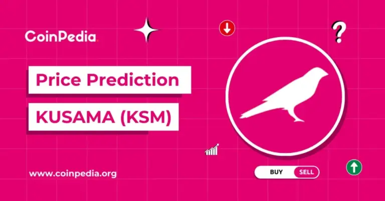 Kusama Coin (KSM) Price Prediction 2026, 2027-2030: Is KSM a Good Investment?